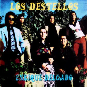 Enrique Delgado by Los Destellos