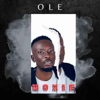 Ole by Moxie