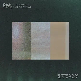 Steady by Pm