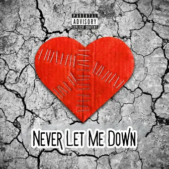 Never Let Me Down by i.D. the G