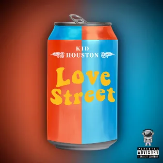 Love Street by Kid Houston