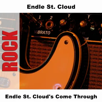 Endle St. Cloud's Come Through by Endle St. Cloud