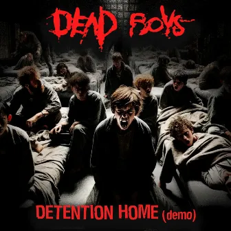 Detention Home (demo) by Dead Boys