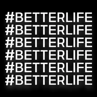 Better Life by Keezy