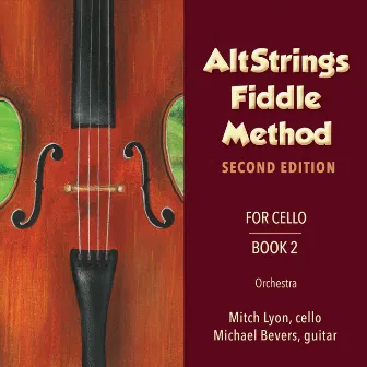 Altstrings Fiddle Method for Cello, Book 2 (Second Edition) by Caroline McCaskey