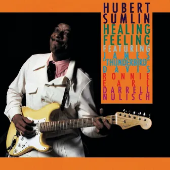 Healing Feeling by Hubert Sumlin