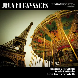 GDM Production Music Library: Jeux et paysages by Gian Luca Zoccatelli