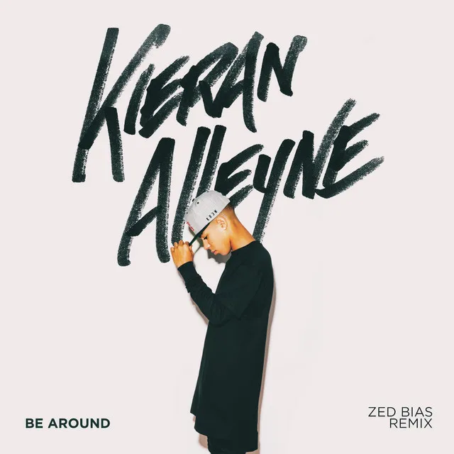 Be Around - Zed Bias Remix