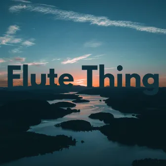 Flute Thing by 