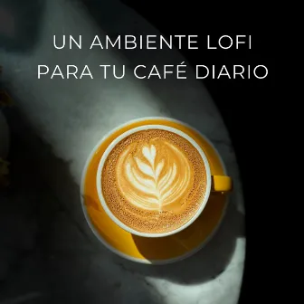 Un Ambiente Lofi Para Tu Café Diario by Olas de relax