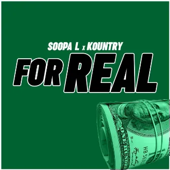 For Real by Kountry