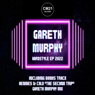 Hardstyle EP 2022 by Gareth Murphy