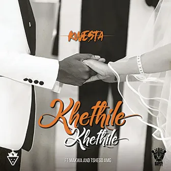 Khethile Khethile (feat. Makwa & Tshego AMG) by Kwesta