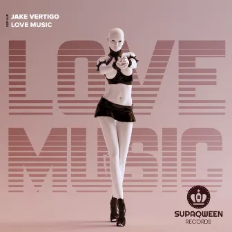 Love Music by Jake Vertigo