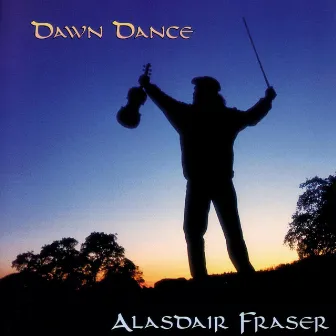 Dawn Dance by Alasdair Fraser