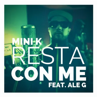 Resta con me by Mini K