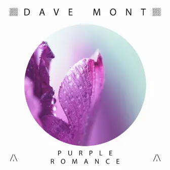 Purple Romance by Dave Mont