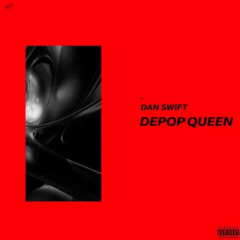 Depop Queen by Dan Swift