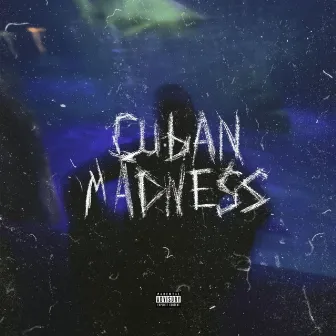 CUBAN MADNESS by JayyTeee