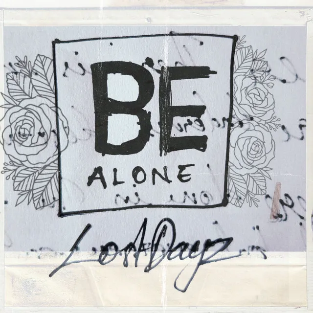 Be Alone