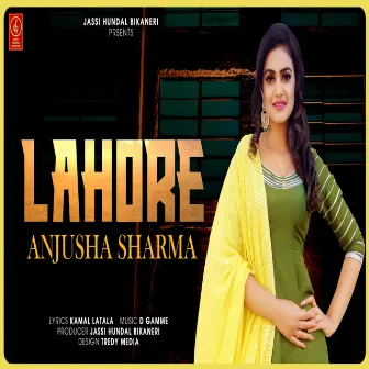 LAHORE by Anjusha Sharma