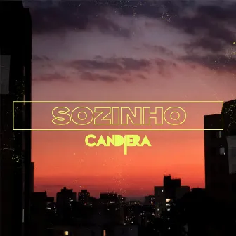 Sozinho by Candiera