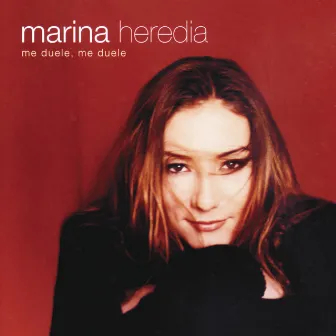 Me Duele, Me Duele by Marina Heredia