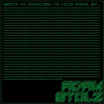 Beats to Download to Your Drive By by Adam Stolz