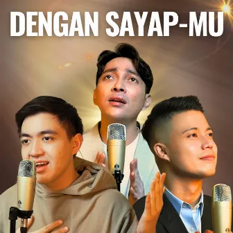 Dengan Sayap-Mu by dr Ekles