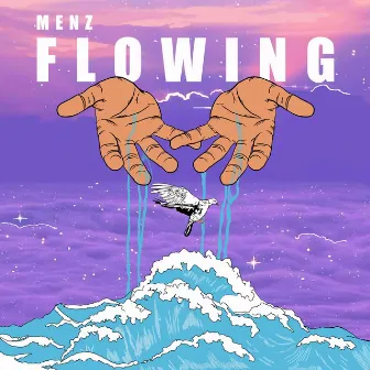 Flowing by Menz