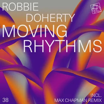 Moving Rhythms by Robbie Doherty