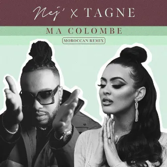 Ma colombe (Moroccan Remix) by Tagne