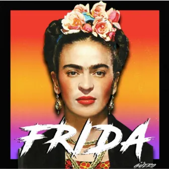 Frida by GÜERO