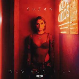 Weg Von Hier by Suzan