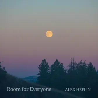 Room For Everyone by Alex Heflin