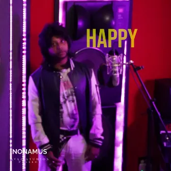 HAPPY by Nonamus