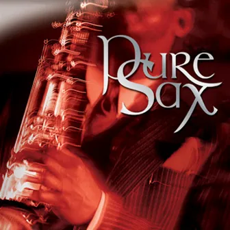 Pure Sax by The Sign Posters