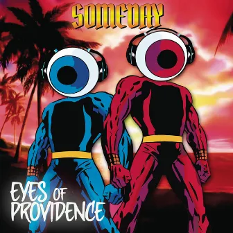 Someday (Radio Edit) by Eyes of Providence