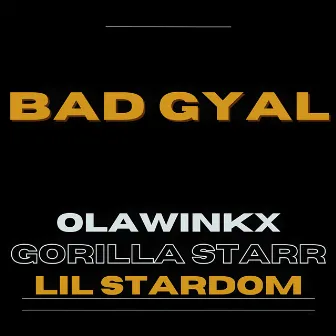 Bad Gyal by Olawinkx