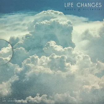 Life Changes by Galck