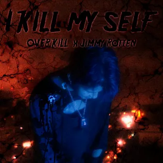 I KILL MY SELF by OVER KILL