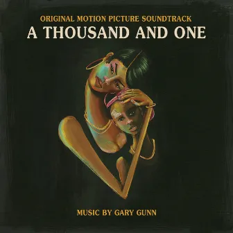 A Thousand and One (Original Motion Picture Soundtrack) by Gary Gunn