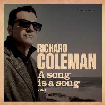 A Song Is A Song (Vol. 1) by Richard Coleman