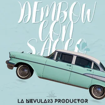 Dembow Con Saoco by Arnold Produce