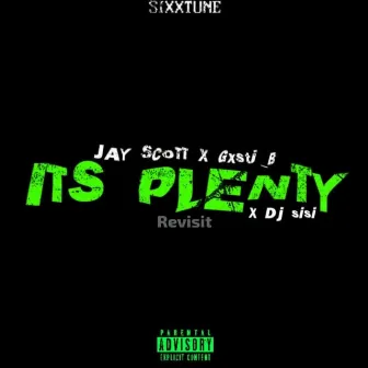 ITS PLENTY (REVISIT) by DJ Sisi