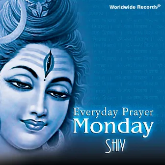 Everyday Prayer Monday: Shiv by Umashankar Kathak