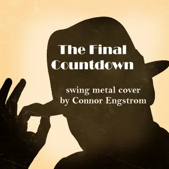 The Final Countdown (Swing Metal Cover) by Connor Engstrom