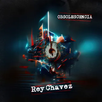 Obsolescencia by Rey Chavez