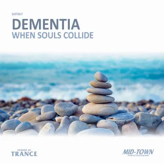 When Souls Collide by Dementia