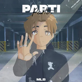 Parti by MLB